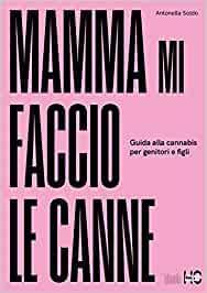 [Libro] Mamma mi faccio le canne