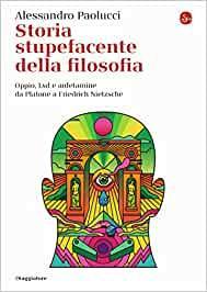 [Libro] Storia stupefacente della filosofia